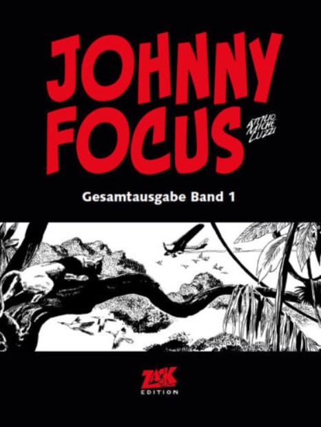 Cover Johnny Focus Gesamtausgabe 1 Vorzugsausgabe